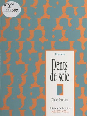 cover image of Dents de scie